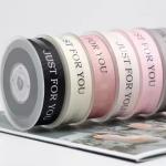 Craft DIY High Light 6mm Polyester Gift Packing Ribbon with JUST FOR YOU Logo for sale
