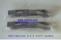 China FUJI ABFCB3100/ABFCB3108 IP3 BFE 12mm 2.5 Tape Guide supplier