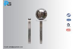 China Metal Nylon Material IP Testing Equipment IEC60529 Test Probe A / 2 Test Spheres supplier