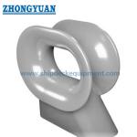 DIN 81915 Type E Casting Steel Marine Deck Mounted Chock Ship Towing Equipment for sale