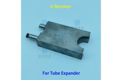 China High Strength Φ9.53 U Shaped Receiver For OAK Vertical Tube Expander supplier