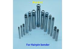 China Precision Bending Mandrel For Air Conditioning And Heat Exchanger Manufacturing supplier