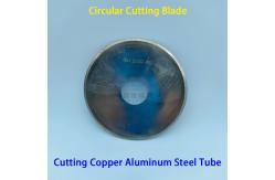 China Outer Circular Cutting Blade CNC Tube Chipless Cutting Machine Parts HSS Cutting Blade supplier
