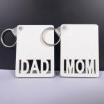 MDF Sublimation MOM DAD Keychains Blanks