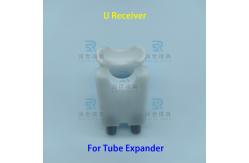 China Custom Plastic Or Metal U Shape Receiver For Tube Expansion Machine supplier