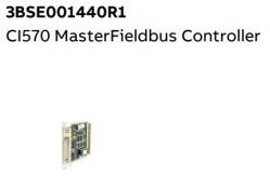 China CI570 3BSE001440R1 ABB MasterFieldbus Controller supplier