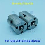 Custom Shrinking Tube Die For Pipe Processing CNC Tube Forming Machine