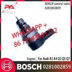 BOSCH Control Valve 0281002859 0281002858 Regulator DRV valve 0281002859 0281002858  Applicable to Audi A3 A4 Q3 Q5 Q7 for sale