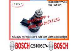 China BOSCH DRV Valve 0281006074 0281006075 Control Valve 0281006074 0281006075 Applicable to Volkswagen Audi supplier