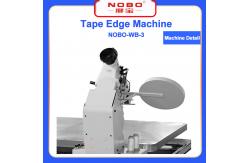 China Tape Edge Machine Production Efficiency 15 Sheets / Hours NOBO-WB-3 supplier
