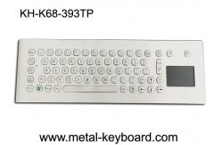 China Waterproof Panel Mounted SS Keyboard 5VDC FCC With Touchpad supplier