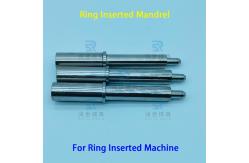 China OEM Ring Inserted Mandrels and Accessories for Heat Exchanger Assembly supplier