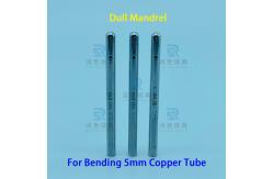 China Chrome Plated Dull Mandrel For Φ5 Copper Tube Bending In Hairpin Bender supplier