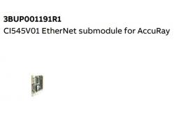 China CI545V01 3BUP001191R1 ABB EtherNet submodule for AccuRay supplier