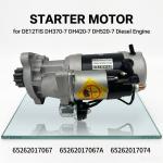 24V 65262017058A, 65262017062C, 65262017067, 65262017067A, 65262017074 Starter Motor for DE12TIS DH370-7 DH420-7 DH520-7 Diesel Engine Construction Engine Parts for sale