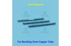 China Chrome Plated Dull Mandrel For Φ5 Copper Tube Bending In Hairpin Bender supplier