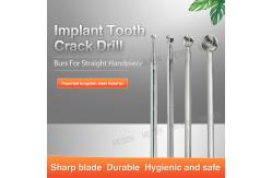 China Implant Tooth Crack Drill  Sharp blade Durable Hygienic and safe supplier